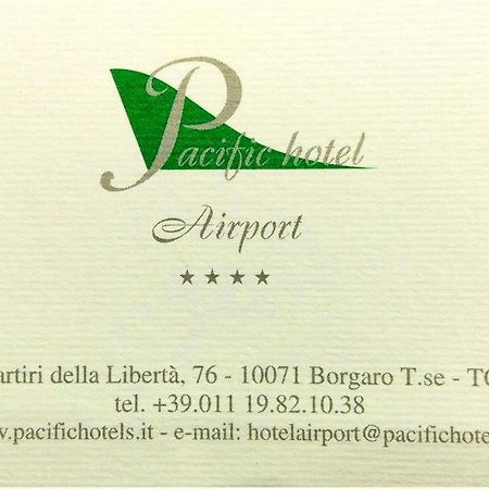 Pacific Hotel Airport Borgaro Torinese Buitenkant foto